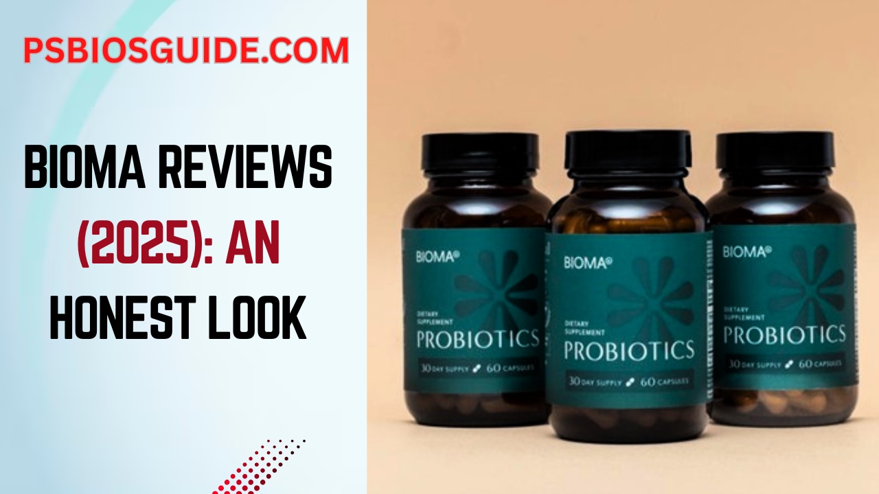Bioma Reviews (2025): An Honest Look at Side Effects, Benefits & Customer Results