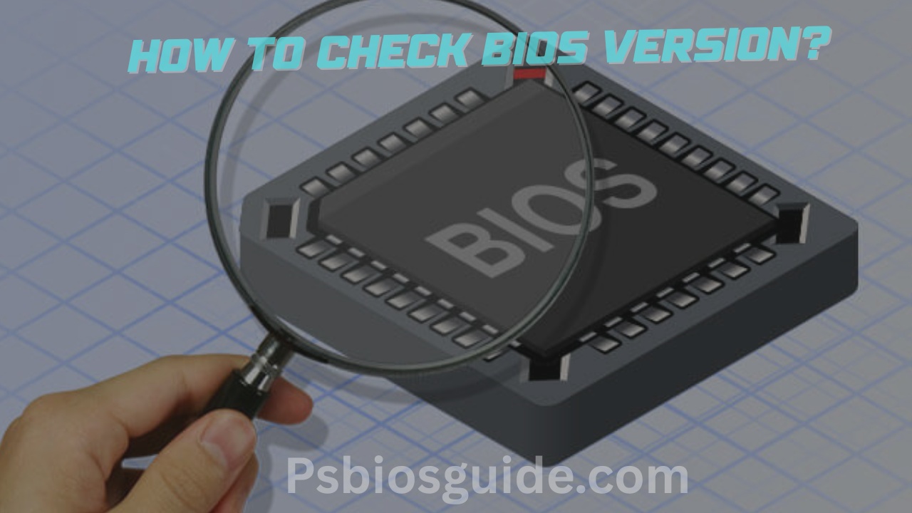 How to Check BIOS Version