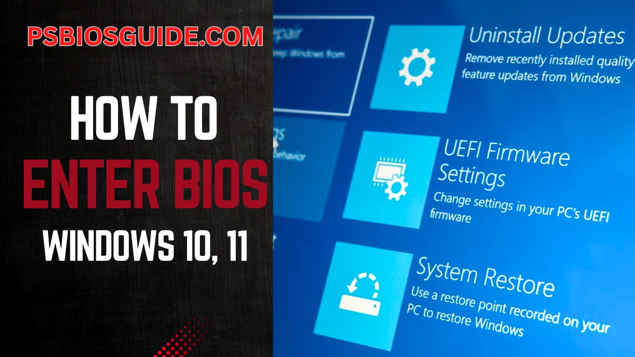 How to Enter BIOS (Windows 10, 11)