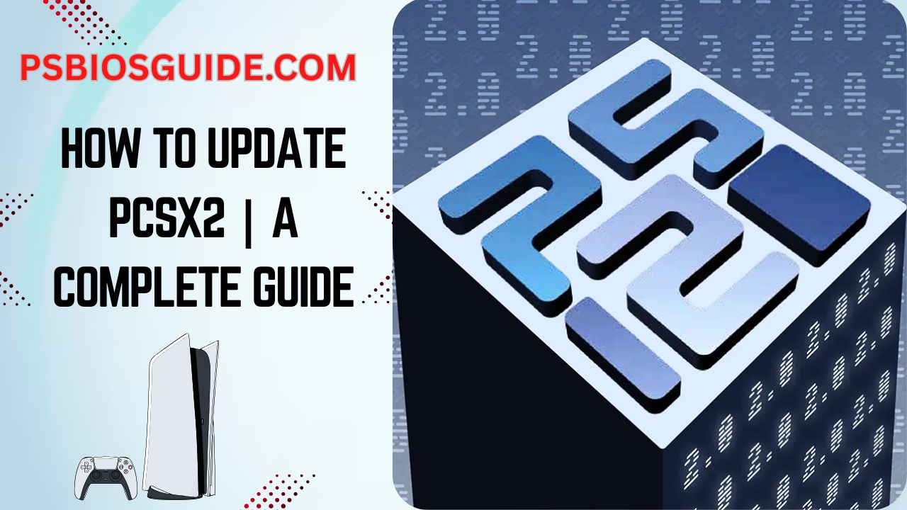How to Update PCSX2