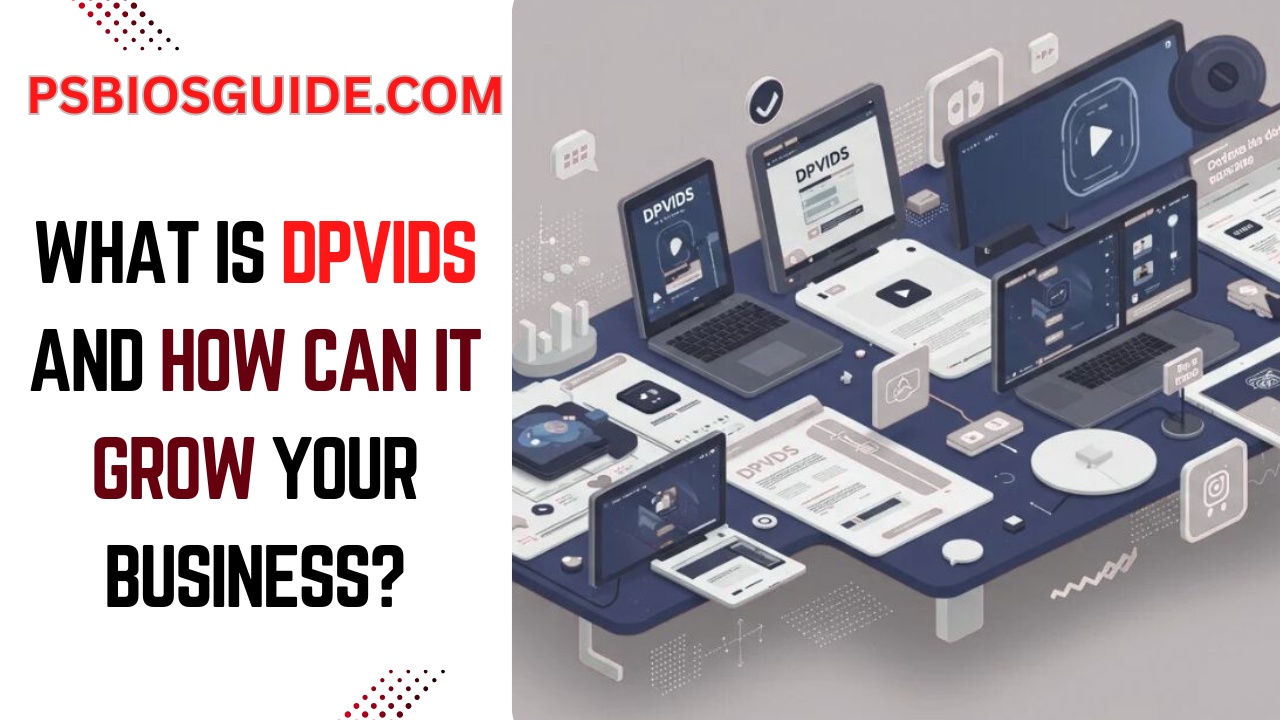 What is DPVids and How Can It Grow Your Business?